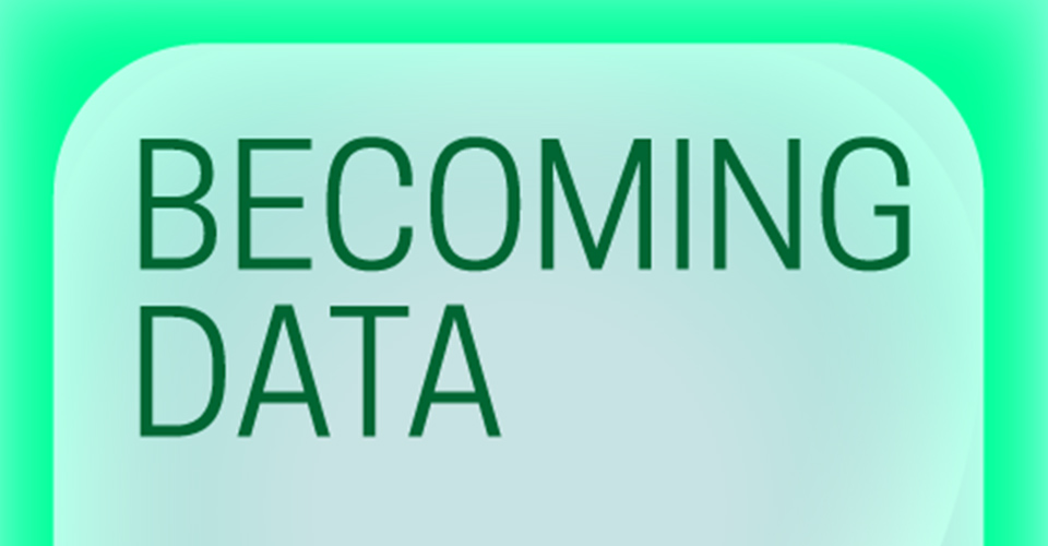 Trailer: Becoming Data